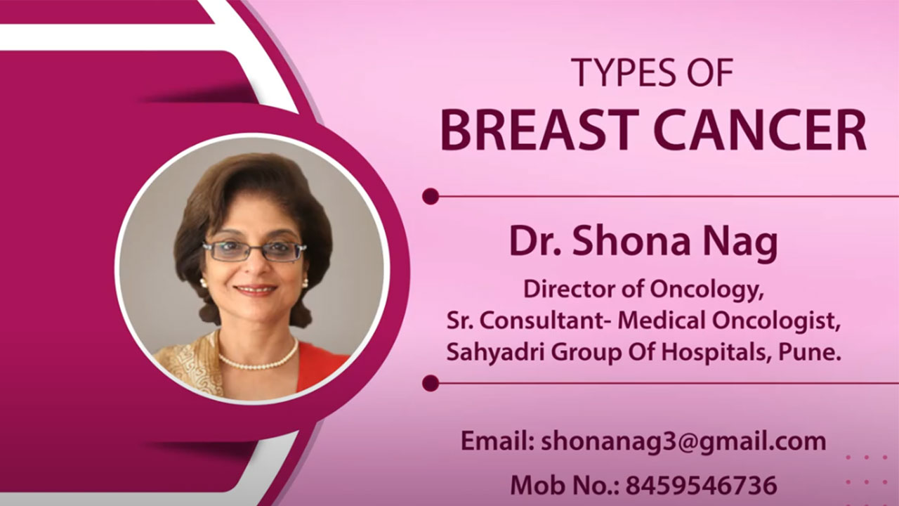 Types of Breast Cancer | Dr. Shona Nag