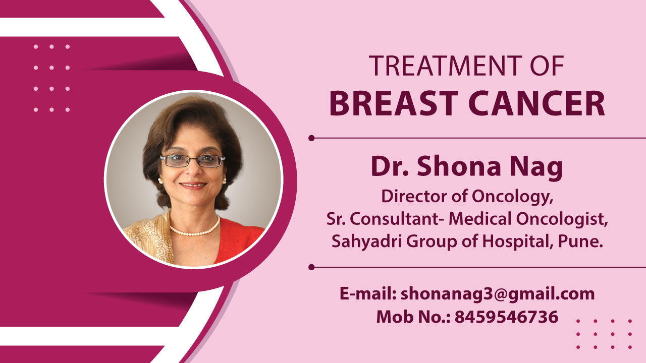 Treatment of Breast Cancer | Dr. Shona Nag