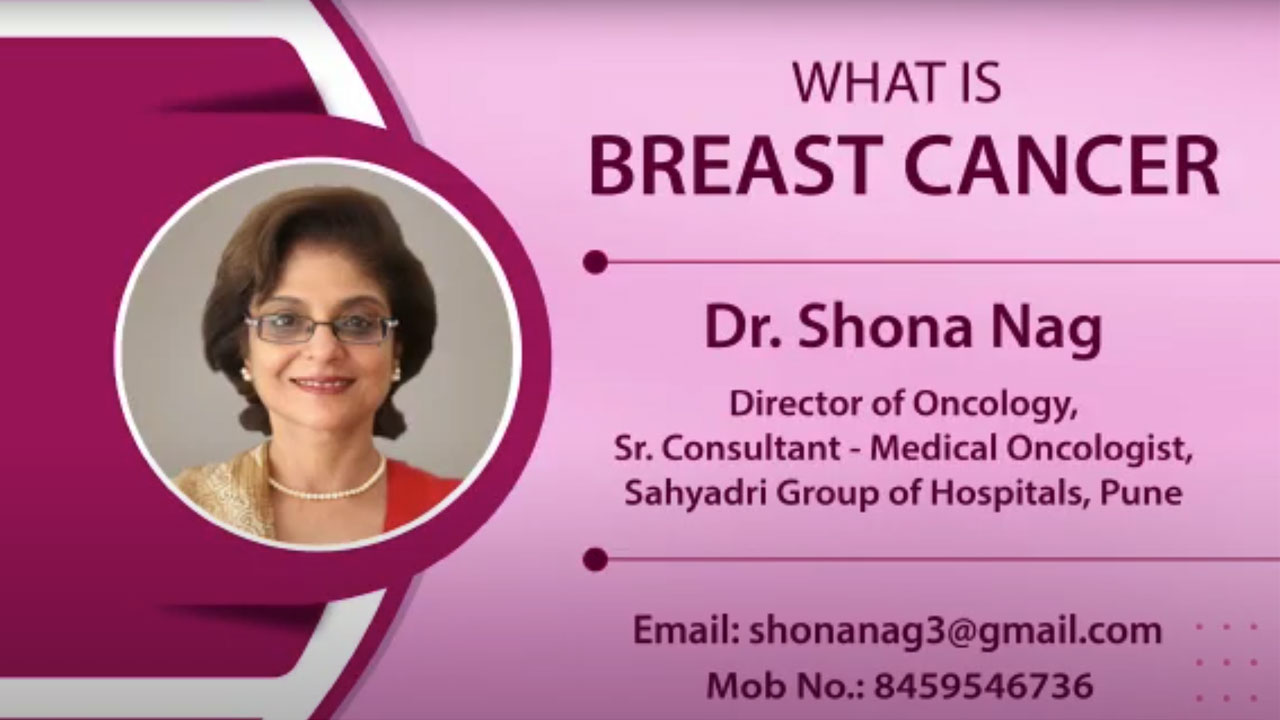 What is Breast Cancer? | Dr. Shona Nag